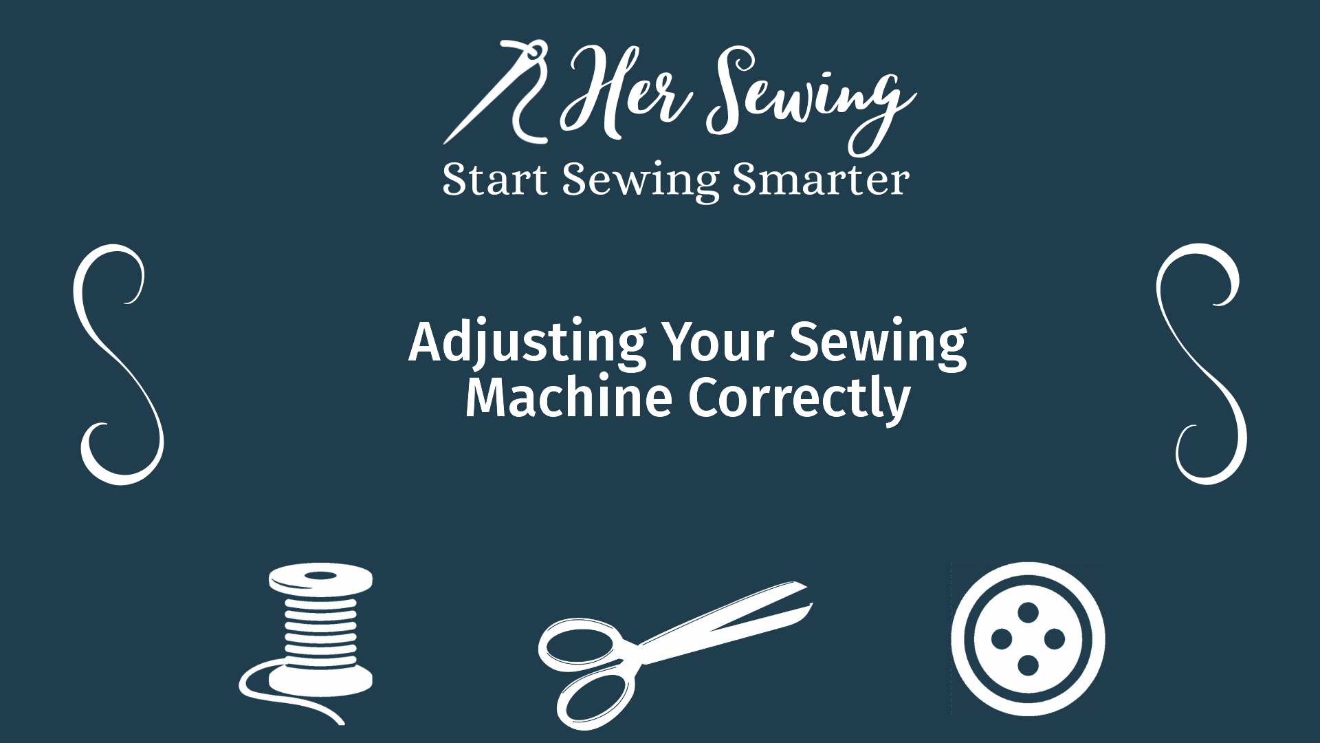 Adjusting Your Sewing Machine Correctly