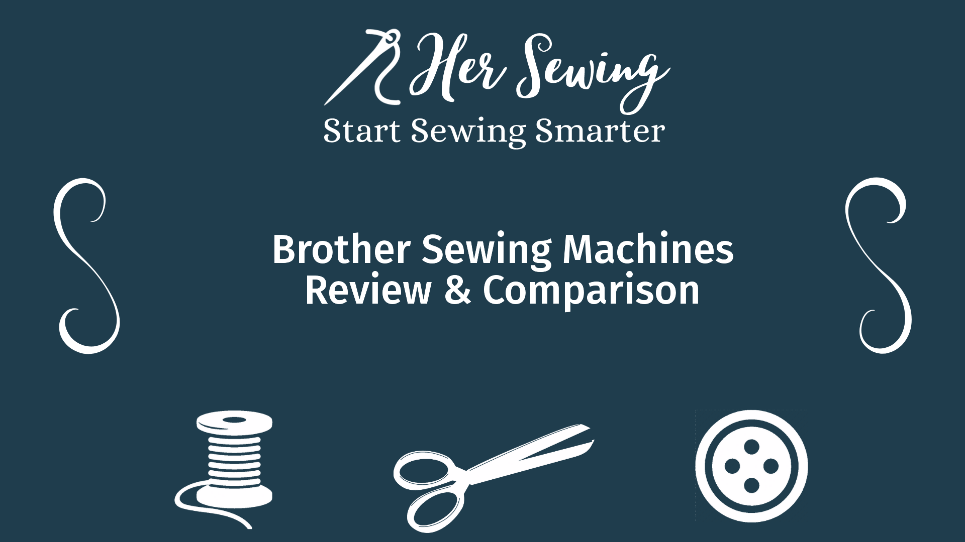 Brother Sewing Machines Review & Comparison Her Sewing