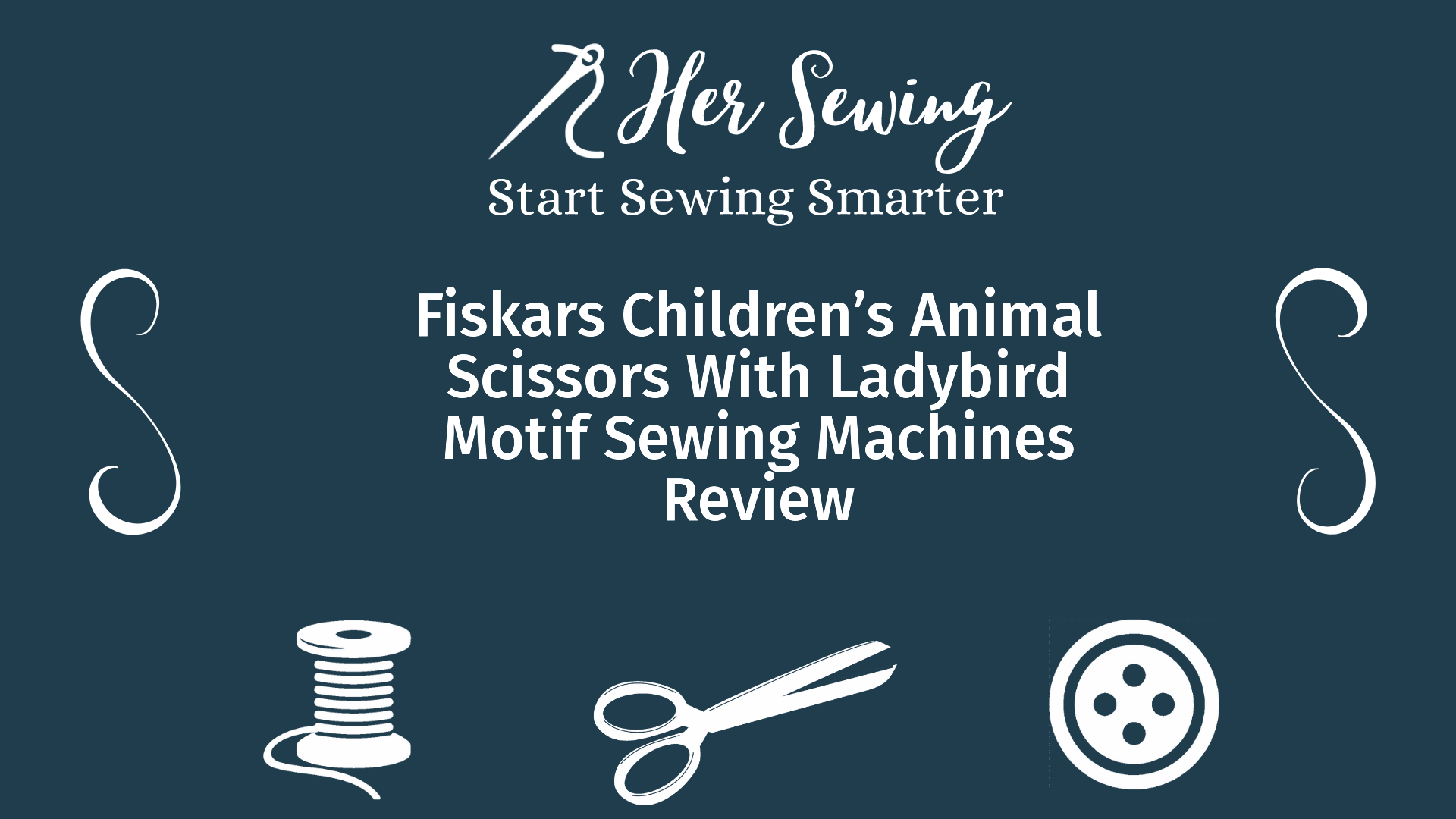 Fiskars Children’s Animal Scissors With Ladybird Motif Sewing Machines Review