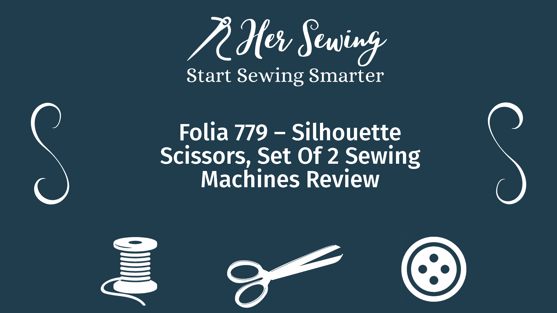 Folia 779 – Silhouette Scissors, Set Of 2 Sewing Machines Review