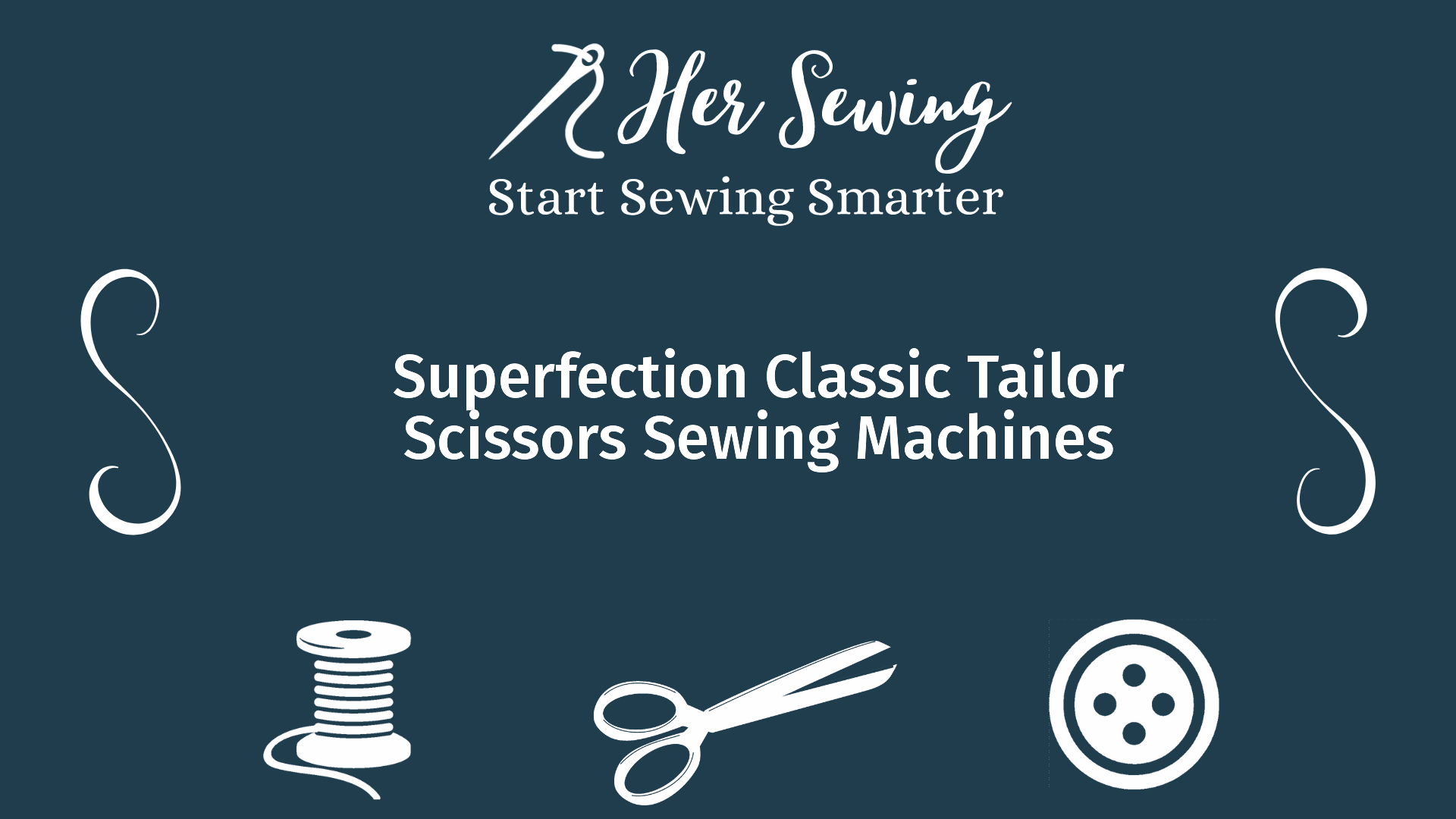Superfection Classic Tailor Scissors Sewing Machines